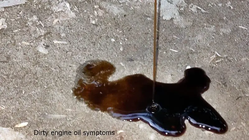 Dirty engine oil symptoms