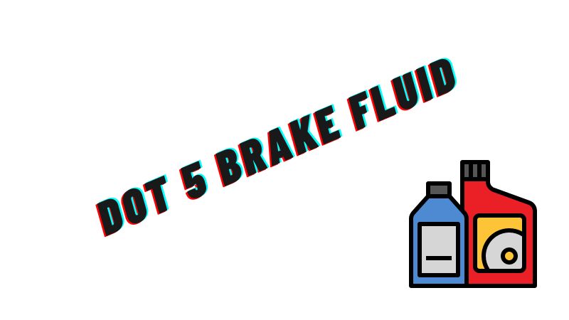 5 dot brake fluid