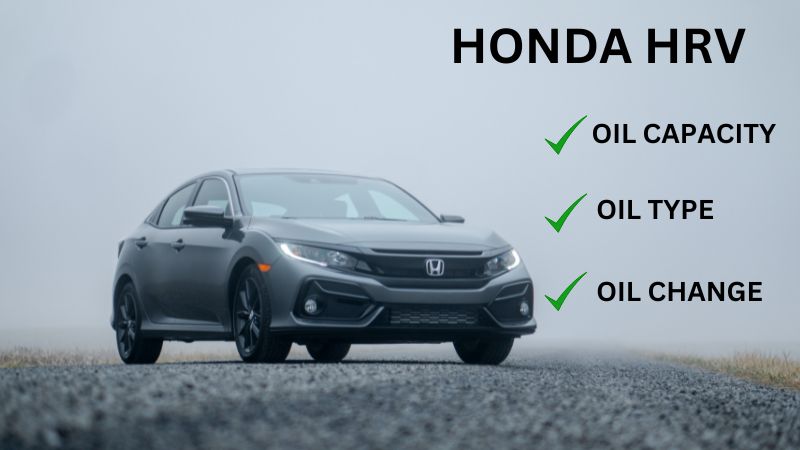 2023 Honda HRV Oil Capacity